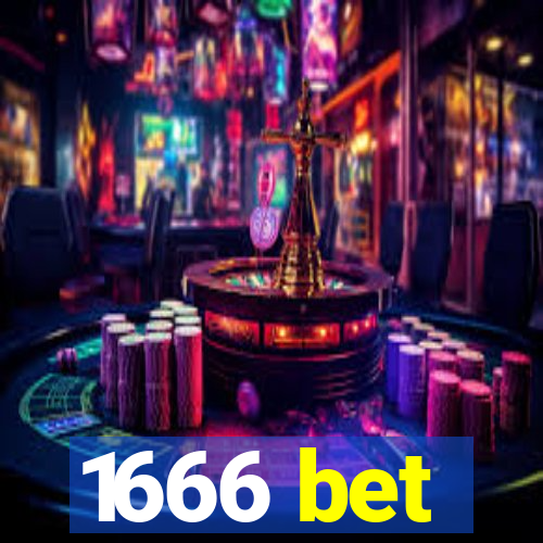 1666 bet